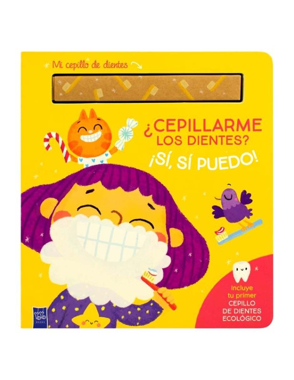 Libro ¿Cepillarme los Dientes? ¡Sí, Sí, Puedo! de Jo Dupré Libro ¿Cepillarme los Dientes? ¡Sí, Sí, Puedo! de Jo Dupré